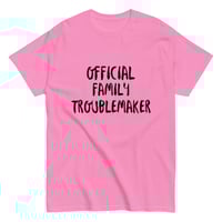 Image 12 of Unisex classic tee, Official Family Troublemaker Shirt | Funny Family Humor Graphic Tee