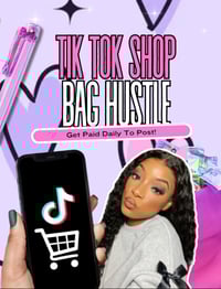 Image 1 of TikTok Shop Bag Hustle Ebook