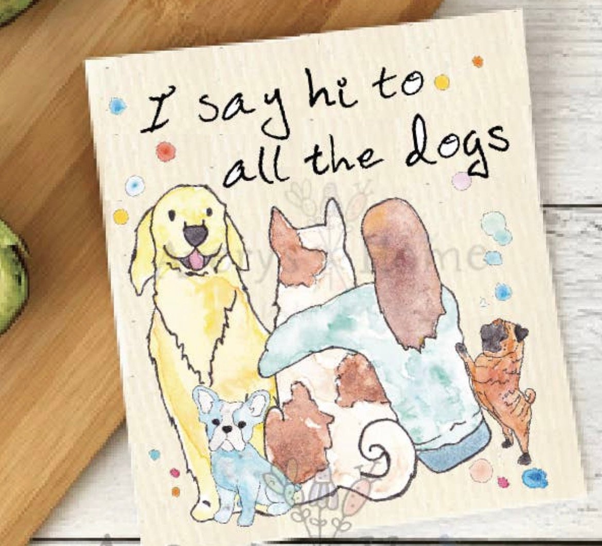 Image of Say Hi To All The Dogs Swedish Cloth