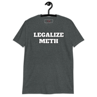 Image 2 of Legalize Meth unisex T-Shirt