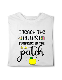 Image 2 of I Teach the cutest Pumpkins in the patch Shirt