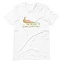 Slow Progress Is Still Progress Slug t-shirt