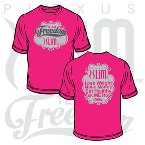 Image of Plexus Slim "TEAM FREEDOM"  Hot Pink Tee Shirt
