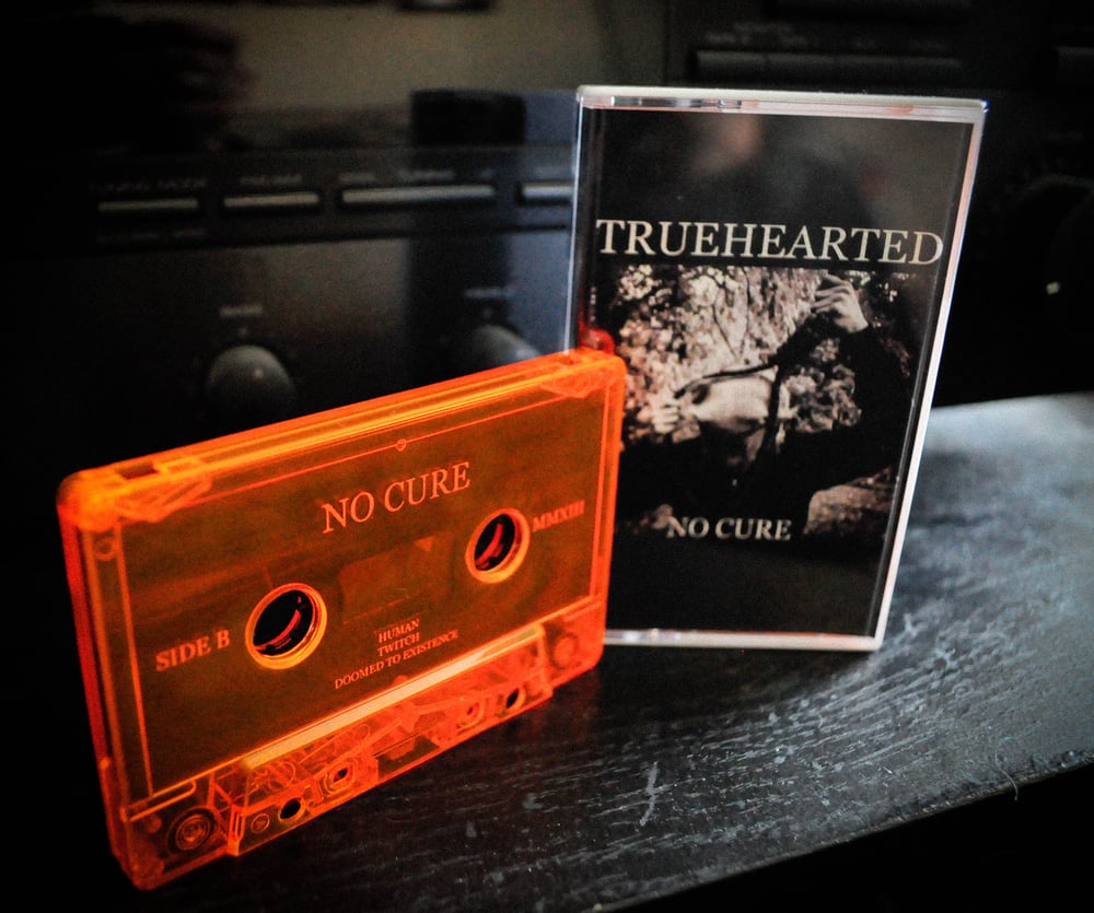 Image of True Hearted-No Cure Cassette 