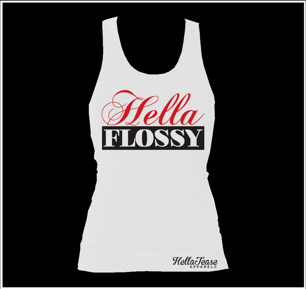 Image of Hella Flossy Women's Tank