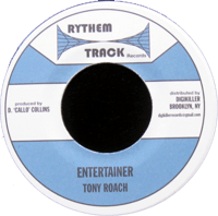 Tony Roach - Entertainer 7" (Rythem Track)
