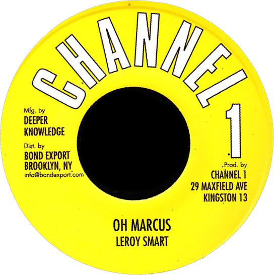 Image of Leroy Smart - Oh Marcus 7" (Channel 1)