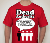 Image of "Life, Liberty, and the Pursuit of Crappiness" T-shirt