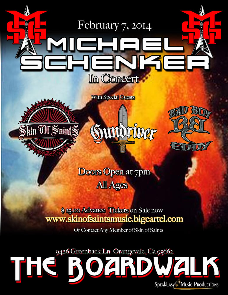 Image of Michael Schenker With Skin of Saints, GunDriver and BadBoy Eddie @ The Boardwalk