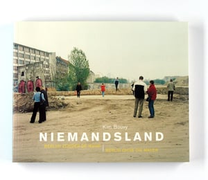 Image of NIEMANDSLAND - Berlin without the wall (sent to: NL, incl 6% VAT and shipping)