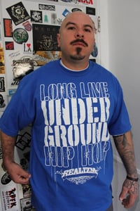 Image 2 of Long Live Underground Hip Hop Tee  (Black, Royal Blue or Red) 