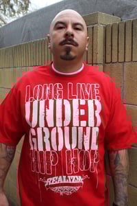 Image 3 of Long Live Underground Hip Hop Tee  (Black, Royal Blue or Red) 