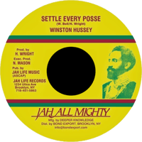Winston Hussey - Settle Every Posse 7" (Jah All Mighty)