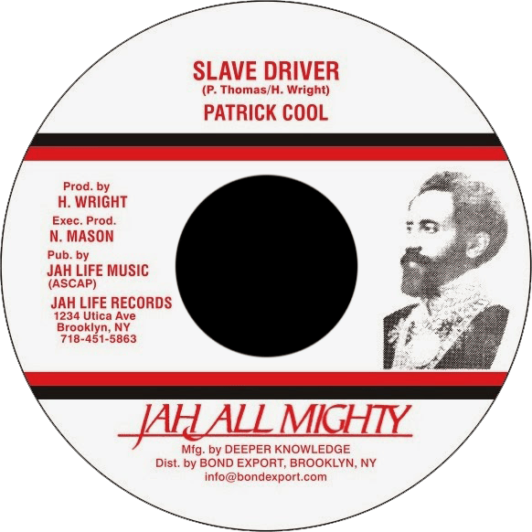 Image of Patrick Cool - Slave Driver 7" (Jah All Mighty)