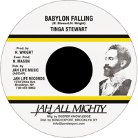 Tinga Stewart - Babylon Falling 7" (Jah All Mighty)