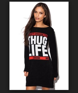 Image of Thug life dress