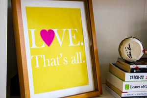 Image of "Love.That's All." Art Print
