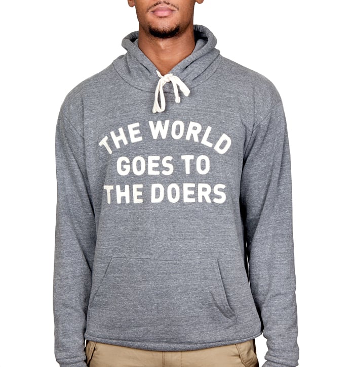 Image of The World Goes to The Doers Hoodie