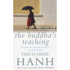 Image of The Heart of the Buddha's Teaching - Thich Nhat Hanh