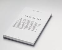 Image 1 of As is the Sea - An Anthology