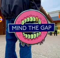 MIND THE GAP (6)