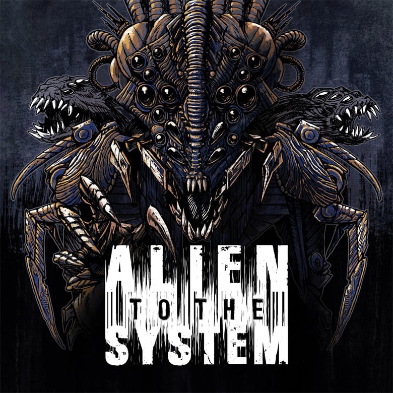 Image of Alien To The System - EP