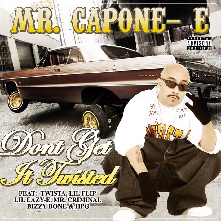 Image of Mr. Capone-E - Don't Get It Twisted