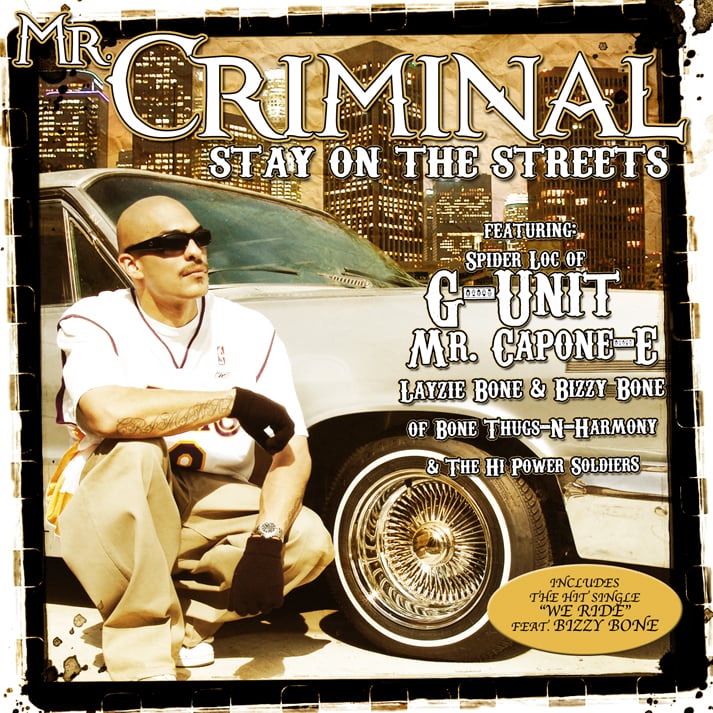 Image of Mr. Criminal - Stay On The Streets