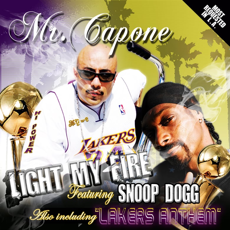 Image of Mr. Capone-E - Light My Fire feat. Snoop Dogg [SINGLE]