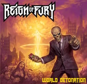 Image of Reign of Fury - World Detonation CD