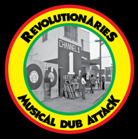 Revolutionaries - Musical Dub Attack LP / CD (Well Charge)