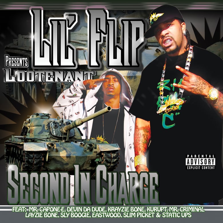 Image of Lil Flip Presents Lootenant Second In Charge