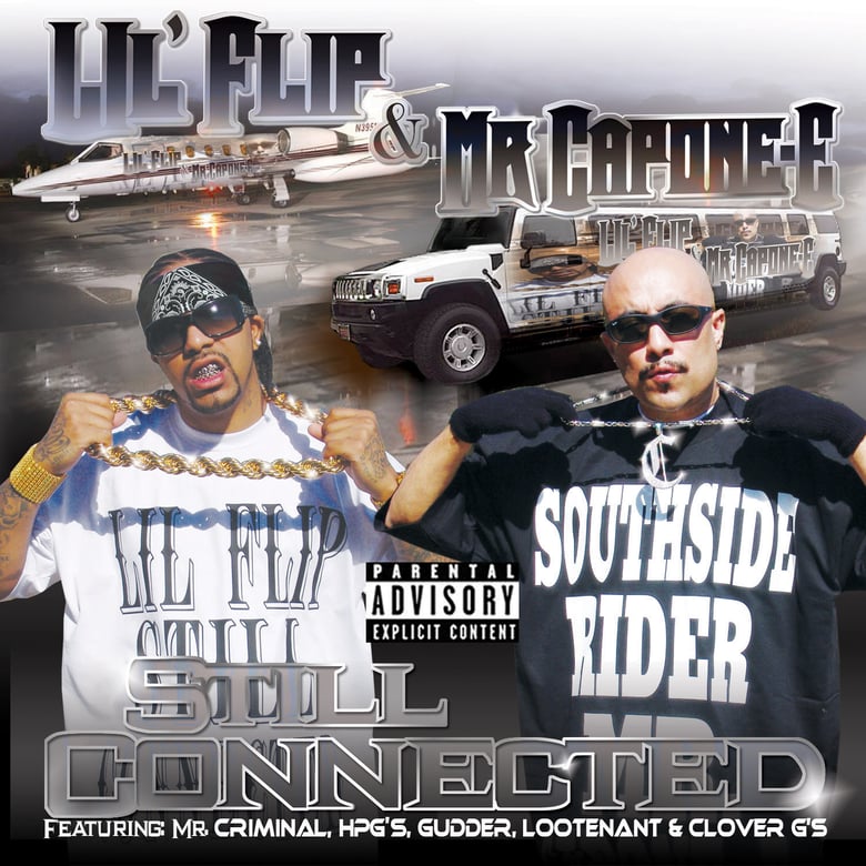 Image of Mr. Capone-E & Lil Flip - Still Connected Part 2