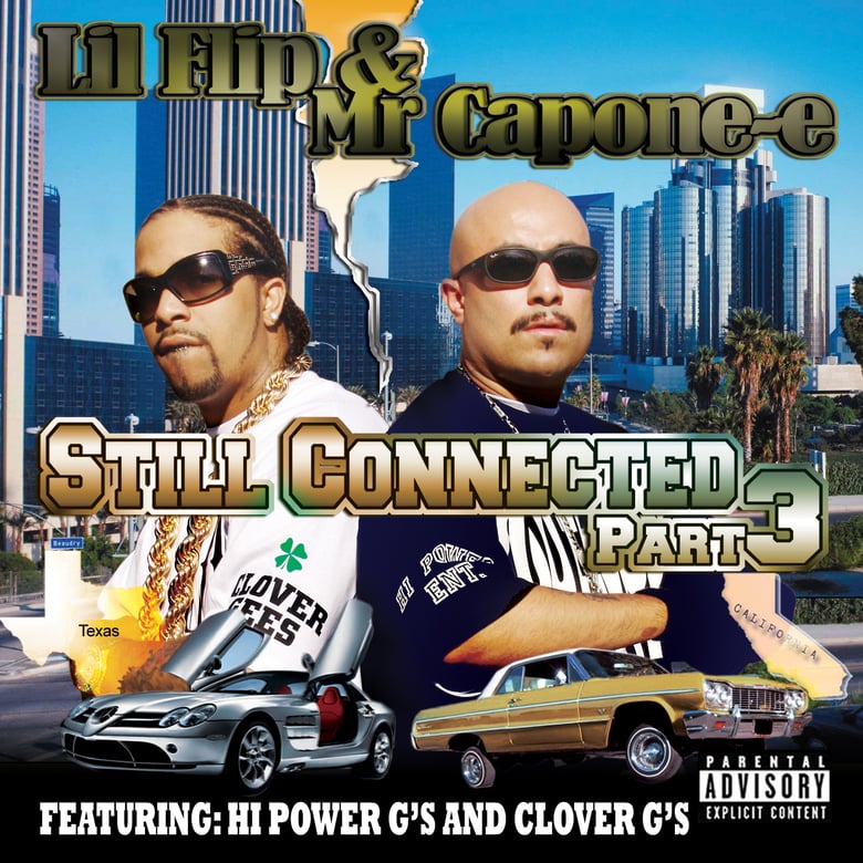 Image of Mr. Capone-E & Lil Flip - Still Connected Part 3