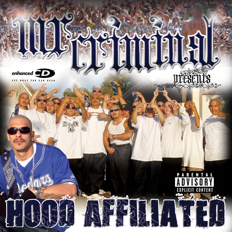 Image of Mr. Criminal Presents Hood Affiliated