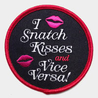 "I Snatch Kisses" Patch