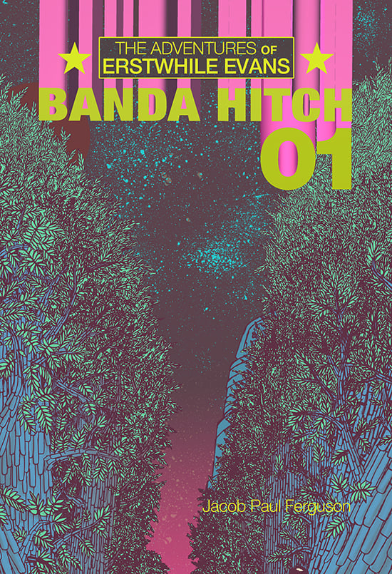 Image of The Adventures of Erstwhile Evans: Banda Hitch 01