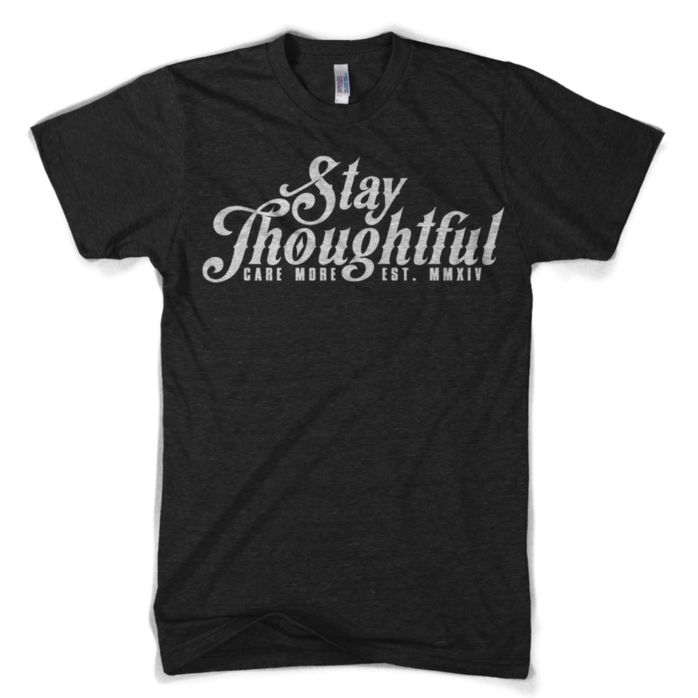 Image of "Stay Thoughtful" Black Tee