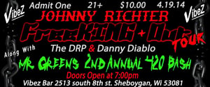 Image of Mr. Green's 2nd Annual 420 Bash Ft. Johnny Richter's FreeKING Out Tour -Tickets General Admission