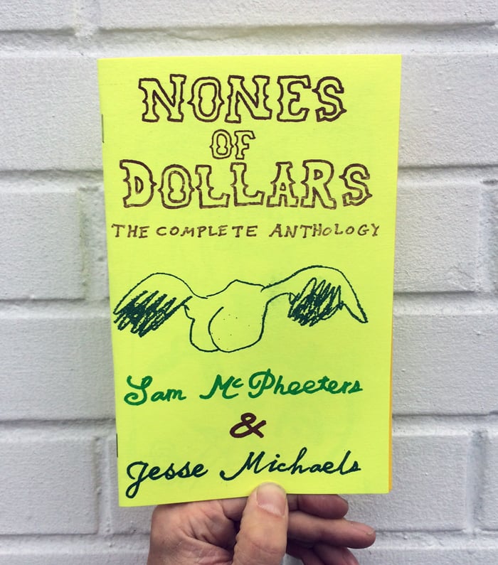 Image of Nones of Dollars, Sam McPheeters & Jesse Michaels
