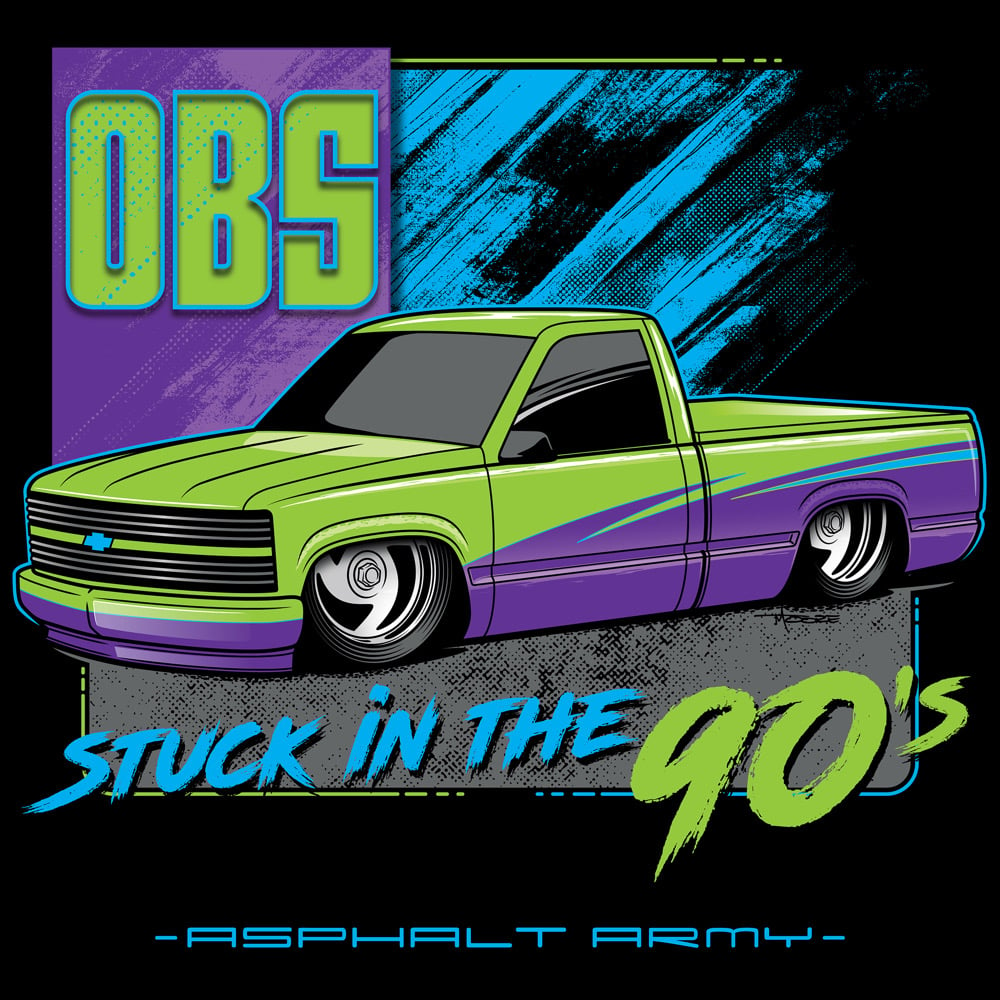 Image of Stuck in the 90’s OBS Pre-Order