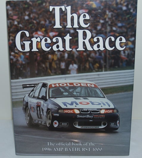 Image of BATHURST GREAT RACE BOOK. 1996 - LOWNDES/MURPHY WIN
