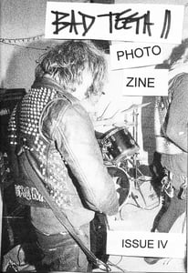 Image of Bad Teeth Zine // Issue IV