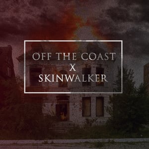 Image of Off the Coast x Skinwalker split 