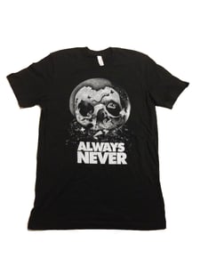 Image of Always Never T-Shirt