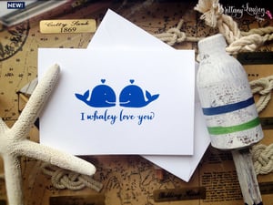 Image of Seaside - Coastal - Anniversary Couple Love - Greeting Card - I Whaley Love You