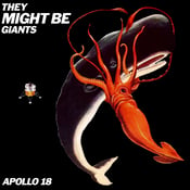 Image of They Might Be Giants - Apollo 18 LP
