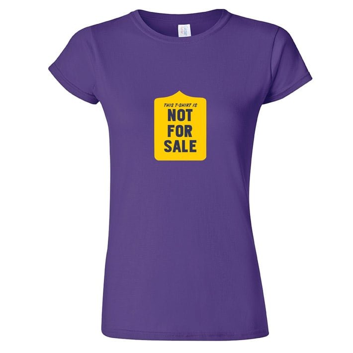 Image of This t-shirt is not for sale - women's