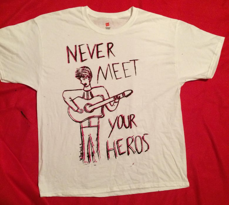 Image of Never Meet Your Heroes Shirt-RED
