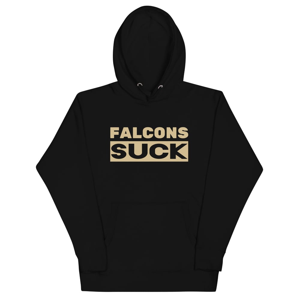 Image of Falcons Suck Unisex Hoodie